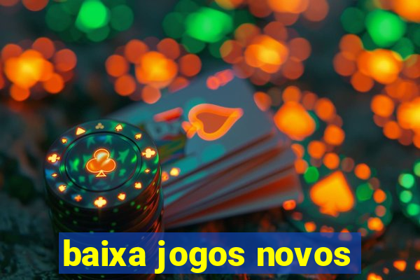 baixa jogos novos